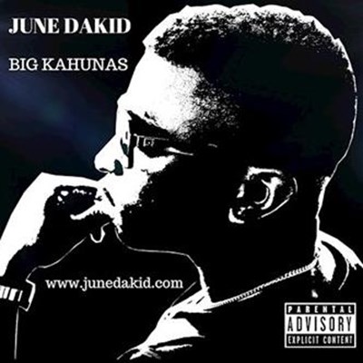 June Dakid - Big Kahunas (Dirty)