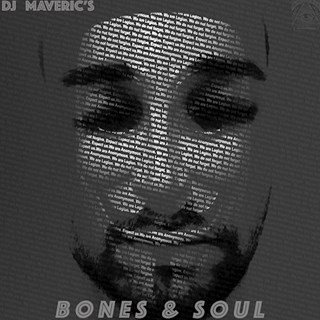 Bones & Soul by DJ Maverics Download