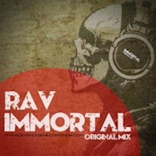 Immortal by Rav Download