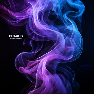 Alone Tonight by Praxus Download