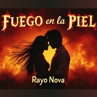 Fuego En La Piel by Rayo Nova Download