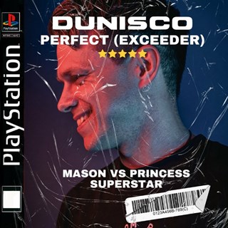 Perfect Excedeer by Mason vs Princess Superstar Download