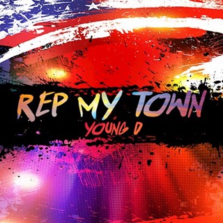 Rep My Town by Young D Download