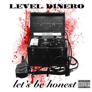 Lets Be Honest by Level Dinero Download