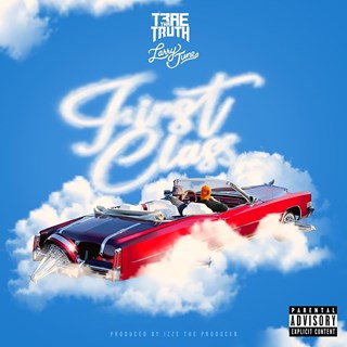 First Class by Trae Tha Truth & Larry June ft Larry June Download