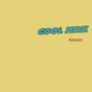Cool Jerk by Michael Aidala Download