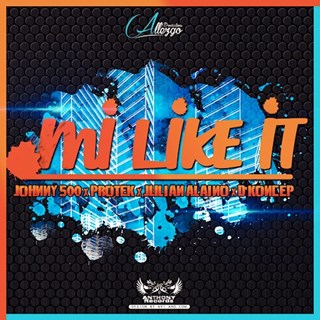 Mi Like It by D Koncep ft Johnny 500 X Protek X Julian Alaino Download