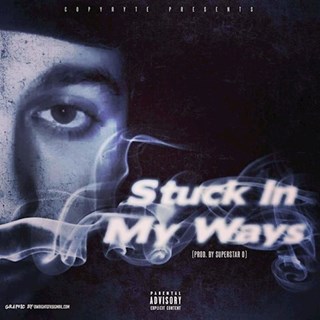 Stuck In My Ways by Copyryte Download
