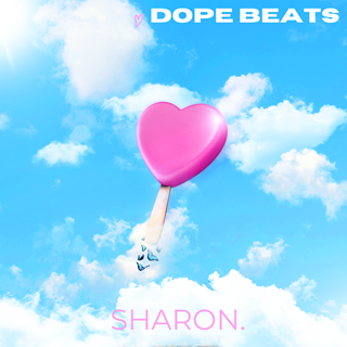 Dope Beats by Sharon Spelled With All Caps Followed By A Dot Download