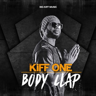 Body Clap by DJ Kiff One Download
