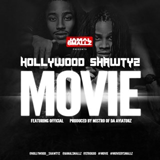 This Is A Movie by Hollywood Shawtyz Download