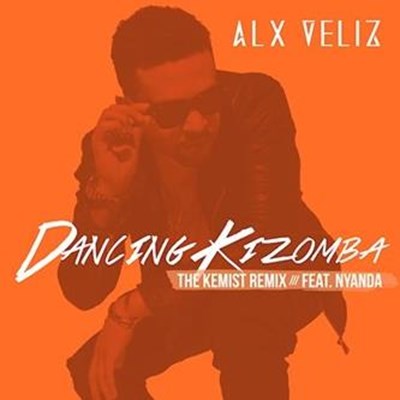 Alx Veliz ft Nyanda - Dancing Kizomba (The Kemist Remix)