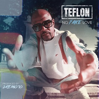 No Fake Love by Teflon ft DJ Eclipse Download