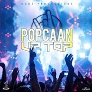 Up Top by Popcaan Download