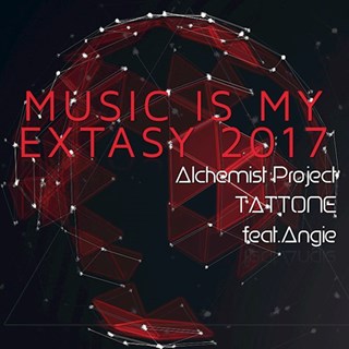 Music Is My Extasy by Alchemist Project & Tattone ft Angie Download