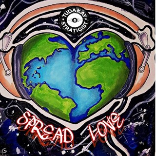 Spread Love by Tudakay & Stratigist Download