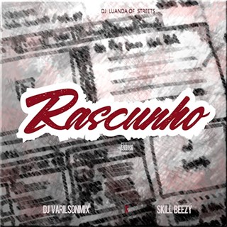 Rascunho by Skill Beezy Download
