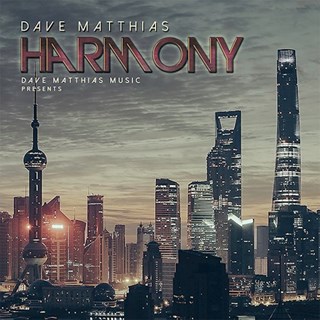 Harmony by Dave Matthias Download