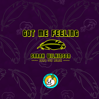 Got Me Feeling by Sarah Wilkinson Download