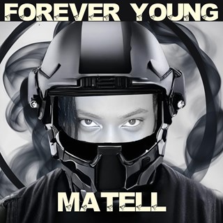 Forever Young by Matell Download