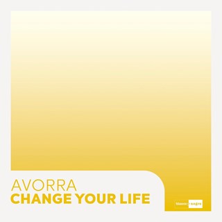 Change Your Life by Avorra Download