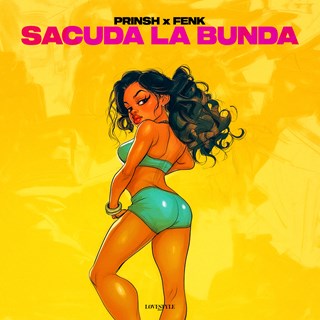 Sacuda La Bunda by Prinsh & Fenk Download