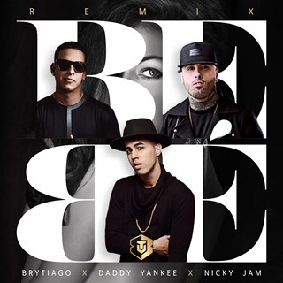 Bebe by Brytiago, Nicky Jam & Daddy Yankee Download