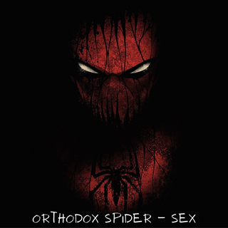 Sex by Orthodox Spider Download