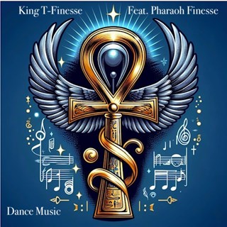 Dance Music by King T Finesse ft Pharaoh Finesse Download