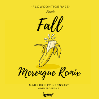 Fall by Madduro ft Lenny357 & Dimelojuone Download