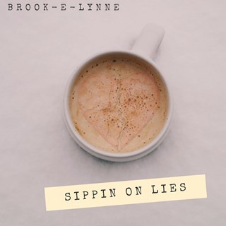 Sippin On Lies by Brook E Lynne Download