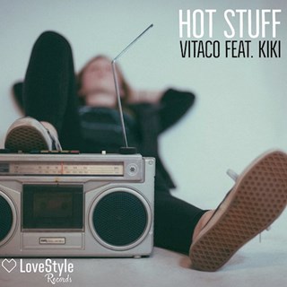 Hot Stuff by Vitaco ft Kiki Download