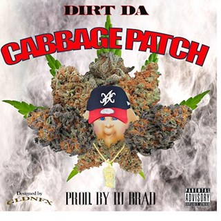 Cabbage Patch by Dirt Da Download