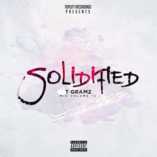 Solidified by T Gramz Download