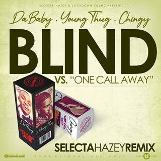 Blind X One Call Away by Dababy ft Young Thug X Chingy Download