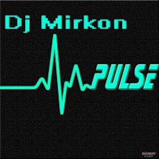 Pulse by DJ Mirkon Download