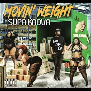 Movin Weight by Supa Knova Download