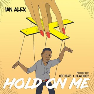 Hold On Me by Ian Alex Download