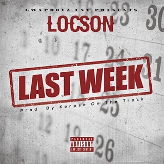 Last Week by Locson Download