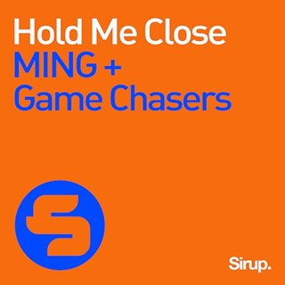 Hold Me Close by Ming & Game Chasers Download