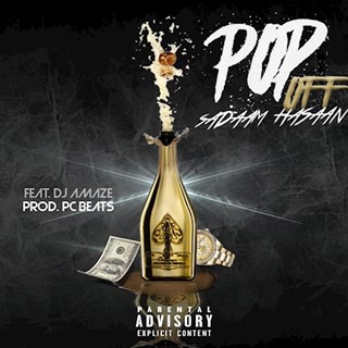 Pop Off by Sadaam Hasaan ft DJ Amaze Download