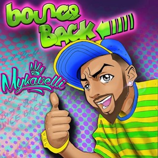 Bounce Back by Mykavelli Download