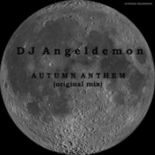 Autumn Anthem by DJ Angel Demon Download