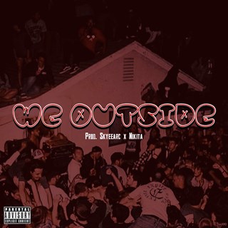 We Outside by Smash Bruvas Download