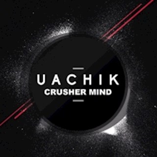 Crusher Mind by Uachik Download