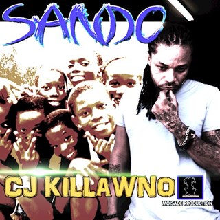 Sando by Cj Killawno Download
