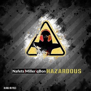 Hazardous by Nafets, Miller & Qbon Download