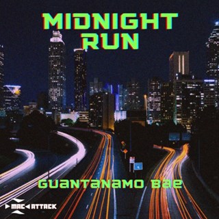 Midnight Run by Guantanamo Bae Download