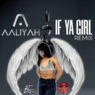 If Ya Girl by Aaliyah Download
