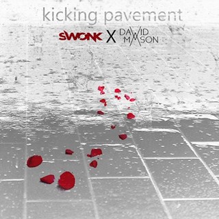 Kicking Pavement by Swonk & David Mason Download